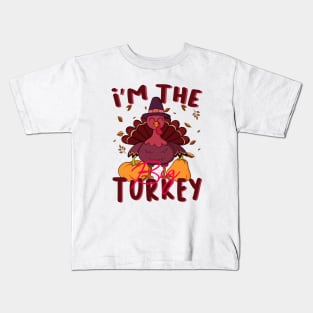 i'm the big turkey Kids T-Shirt